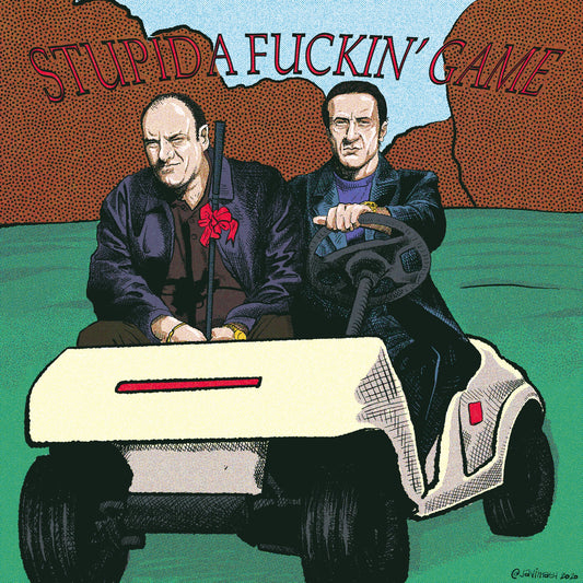 Sopranos "Stupida Fuckin Game" Tony and Furio Golf Cart Print