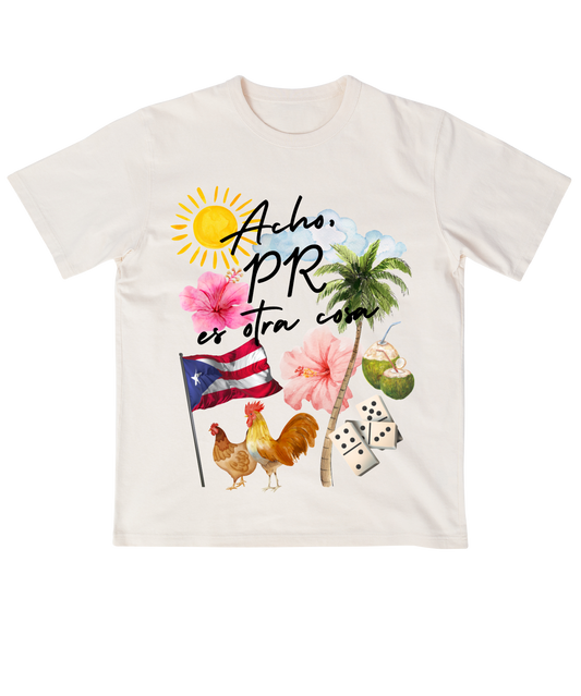 ACHO, PR ES OTRA COSA SHIRT